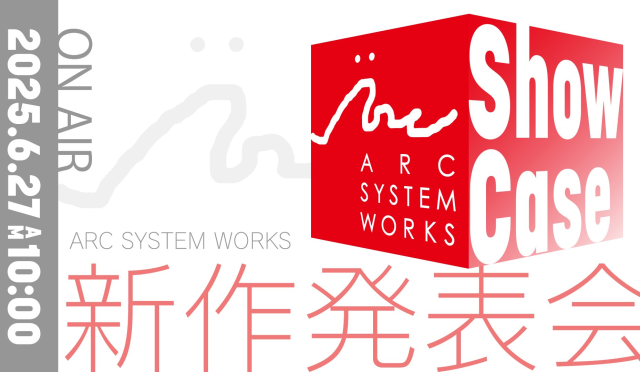Arc System Works Showcase: Yeni Oyunlar ve Duyurular