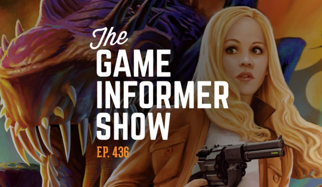 Game Informer Show: Podcast Geri Döndü!